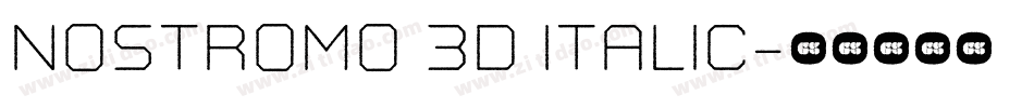 Nostromo 3D Italic字体转换